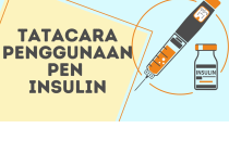 Tatacara Penggunaan Pen Insulin